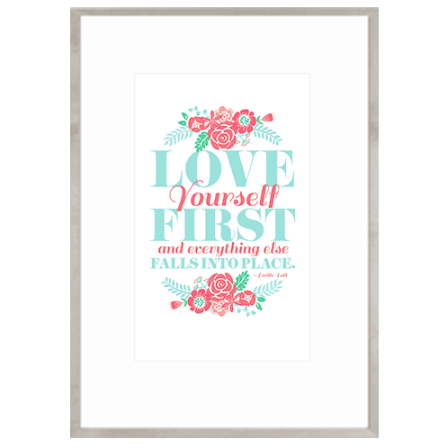 FREEBIES // LOVE YOURSELF FIRST – Oh So Lovely Blog