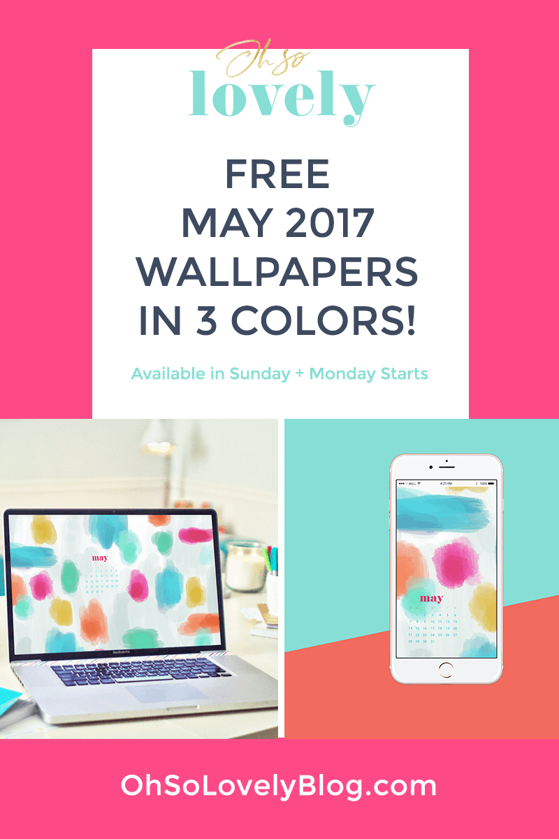 FREE May wallpaper calendars -  in 3 color options for your desktop or smart phone.  Sunday and Monday start dates available.