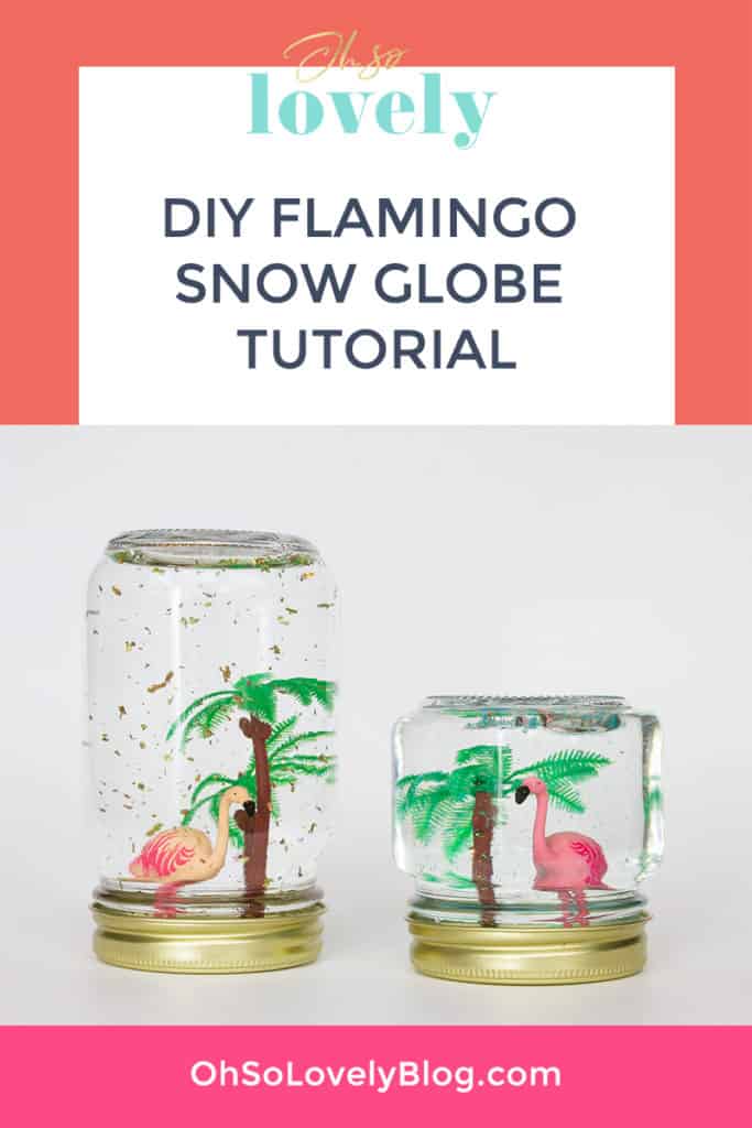 Oh So Lovely Blog shares an easy and fun craft project perfect fo spring and summer...DIY flamingo snow globes!