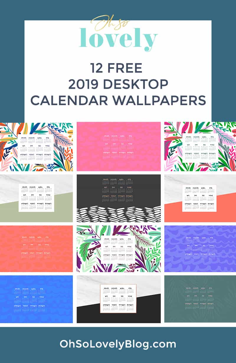 Audrey of Oh So Lovely Blog shares 12 FREE 2019 desktop wallpaper calendars in both Sunday and Monday starts. Download your favorite today!