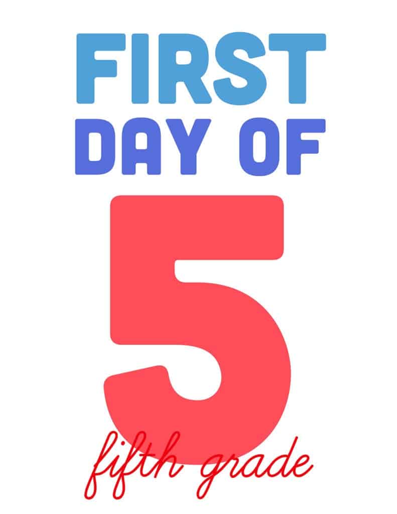 first day of fifth grade free printable sign