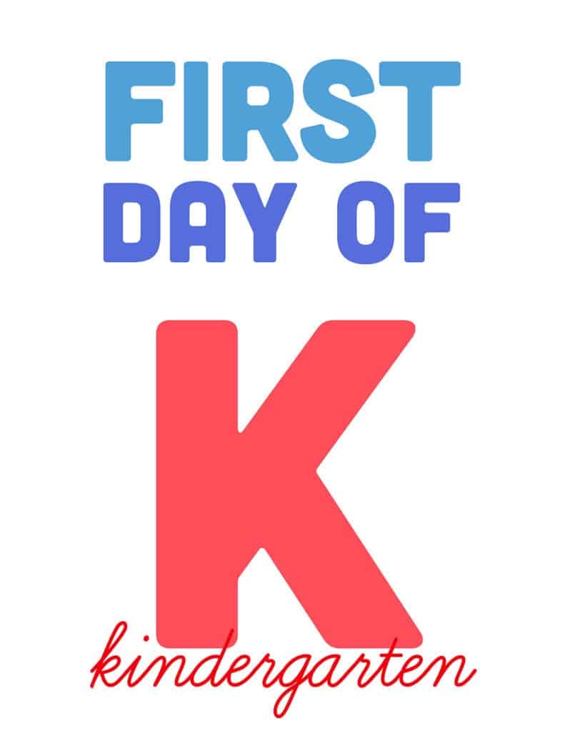 first day of kindergarten free printable sign