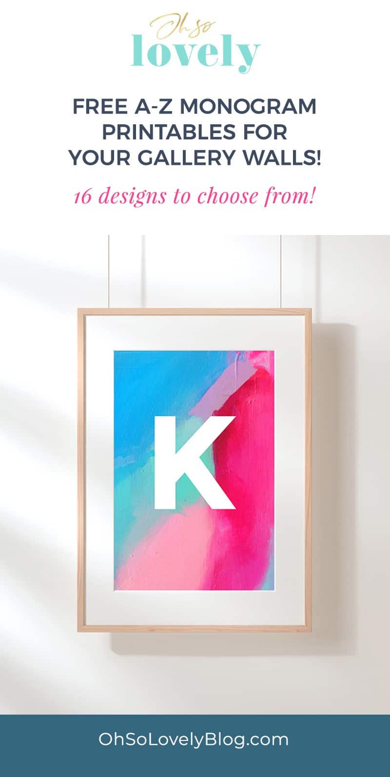 I've been busy designing my FREE monogram art printables — there are 16 options in all letters A-Z! Download yours today!