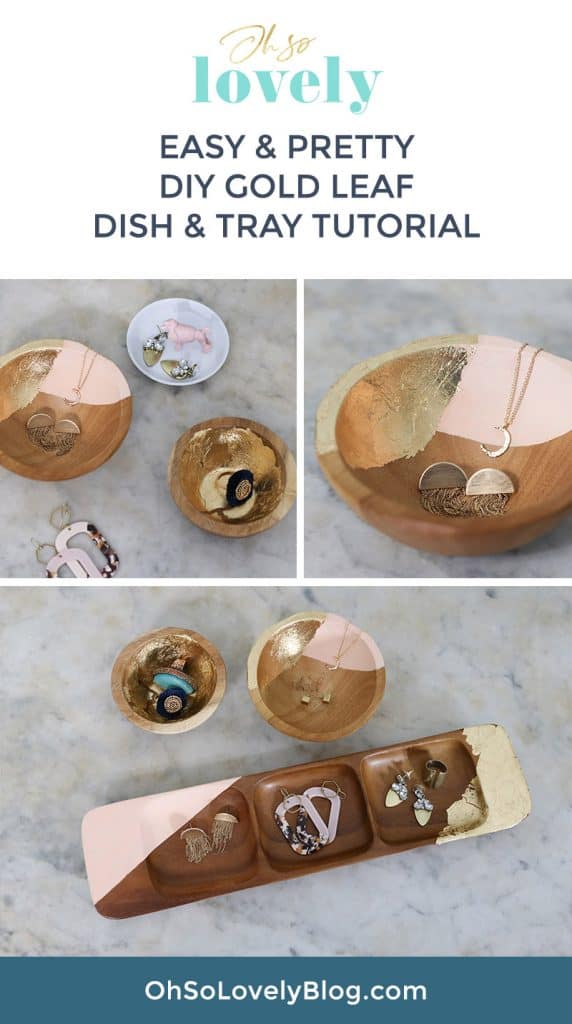 HOW TO MAKE DIY GOLD LEAF JEWELRY DISHES, Oh So Lovely Blog