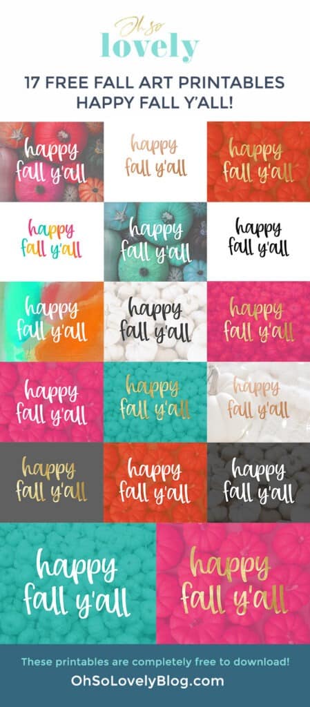 HAPPY FALL Y&#8217;ALL – 17 FREE ART PRINTABLES FOR YOUR WALLS, Oh So Lovely Blog