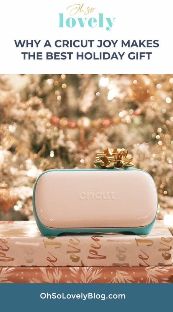 Learn why a Cricut Joy makes the best holiday gifts for yourself or loved ones – Spolier alert: you can make practially anything!