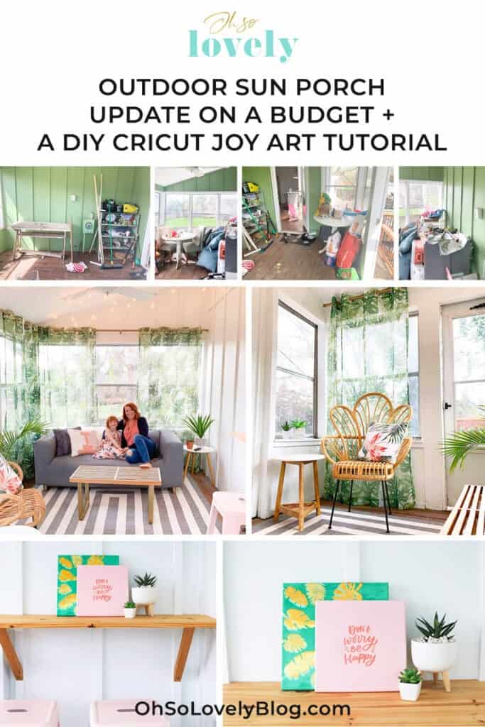 DIY SUN PORCH UPDATE ON A BUDGET + A DIY CRICUT JOY TUTORIAL, Oh So Lovely Blog