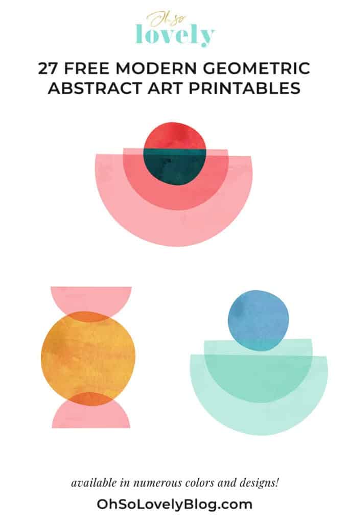27 FREE MODERN GEOMETRIC ABSTRACT ART PRINTABLES, Oh So Lovely Blog