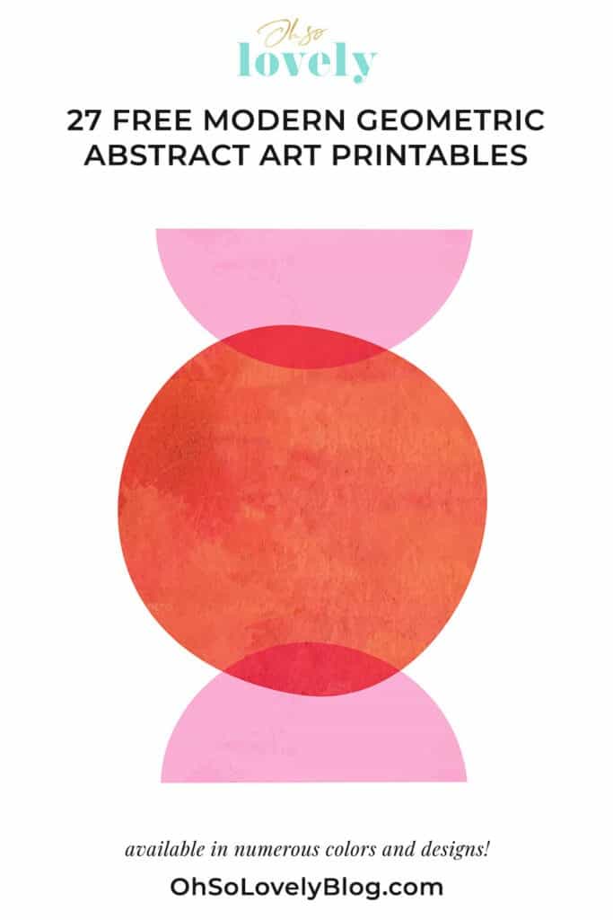 27 FREE MODERN GEOMETRIC ABSTRACT ART PRINTABLES, Oh So Lovely Blog