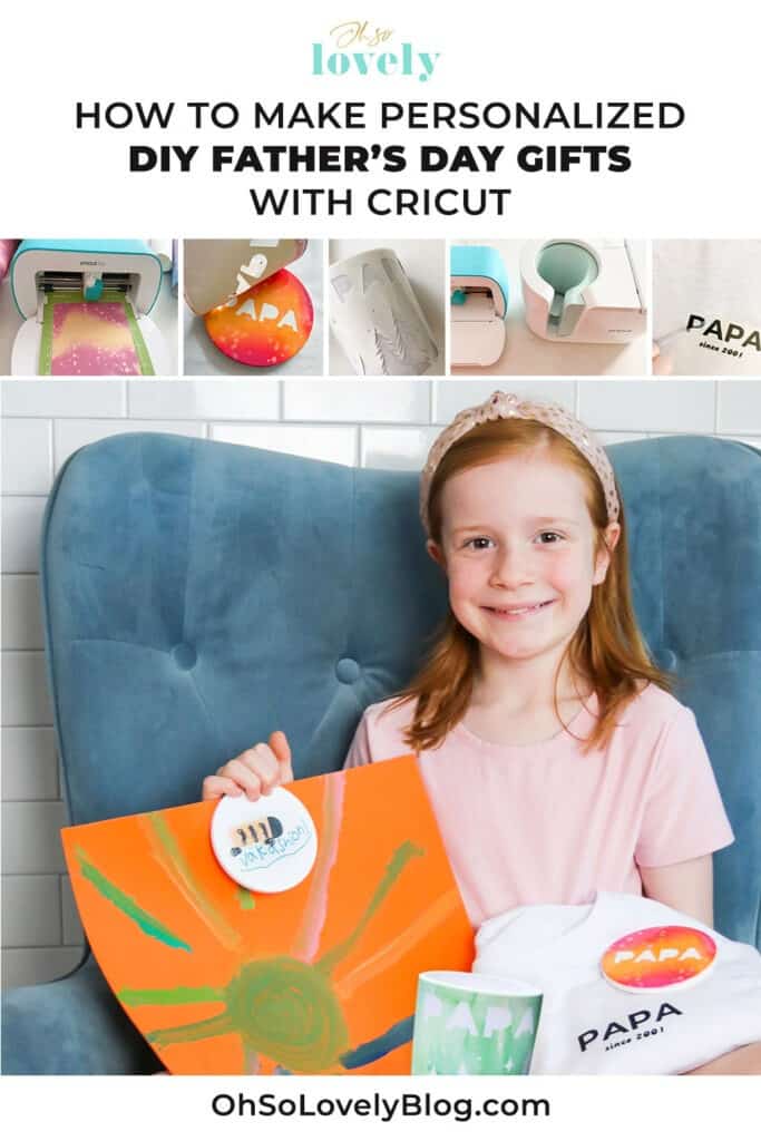 HOW TO MAKE PERSONALIZED DIY FATHER’S DAY GIFTS WITH CRICUT, Oh So Lovely Blog