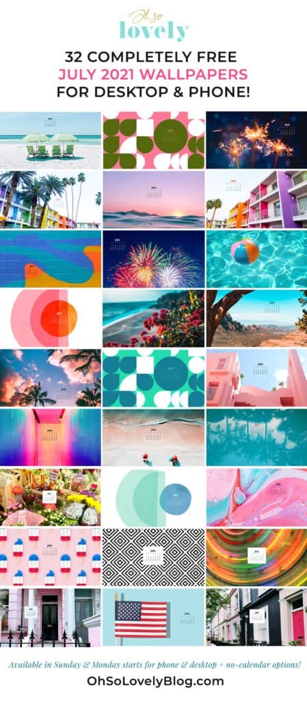 July 2021 wallpaper calendars – 32 FREE and cute options to dress your tech! Available in Sunday + Monday starts + no-calendar options.