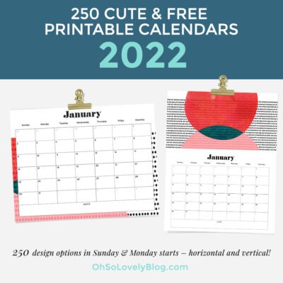 Free 2022 calendars — 250 beautiful horizontal & vertical options in Sunday & Monday starts. Download and print yours today!