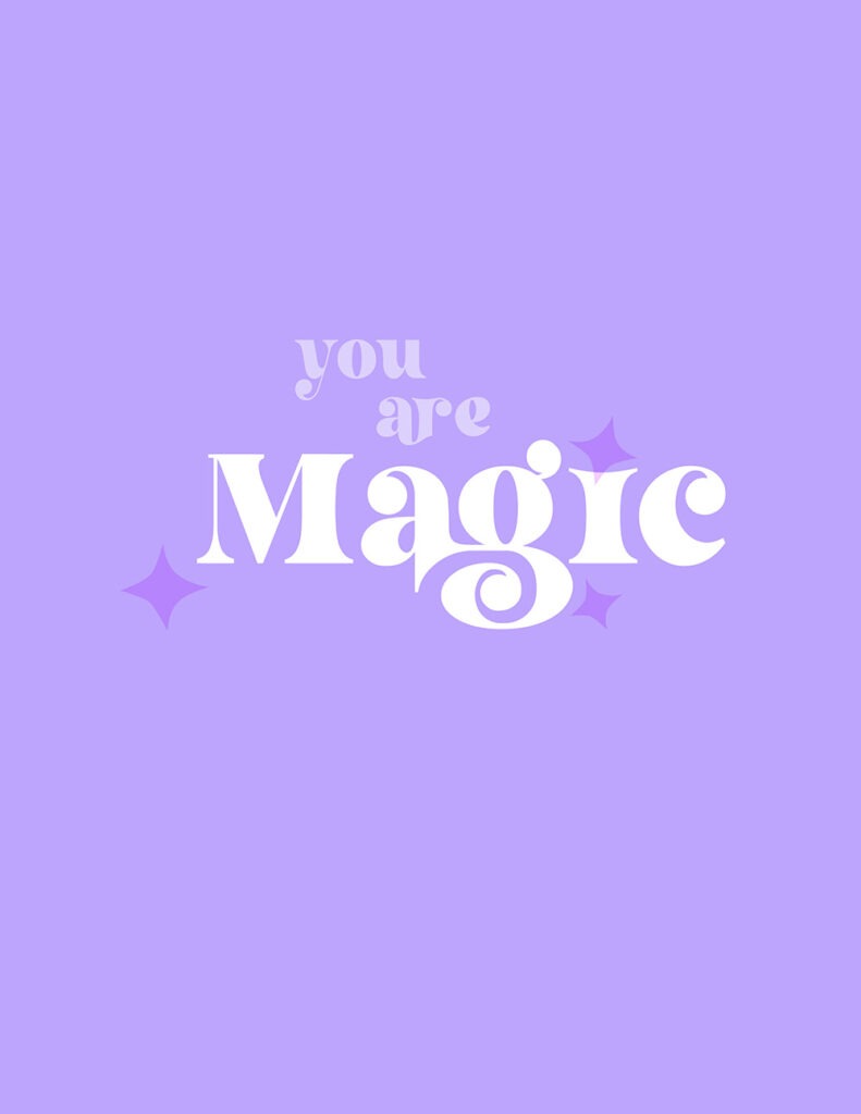 you are magic - shades of purple and lilac