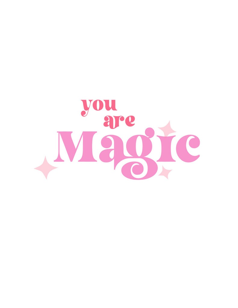 You are magic free printables – 20 fun and colorful options to choose from. Download yours completely free today! Makes a great gift.