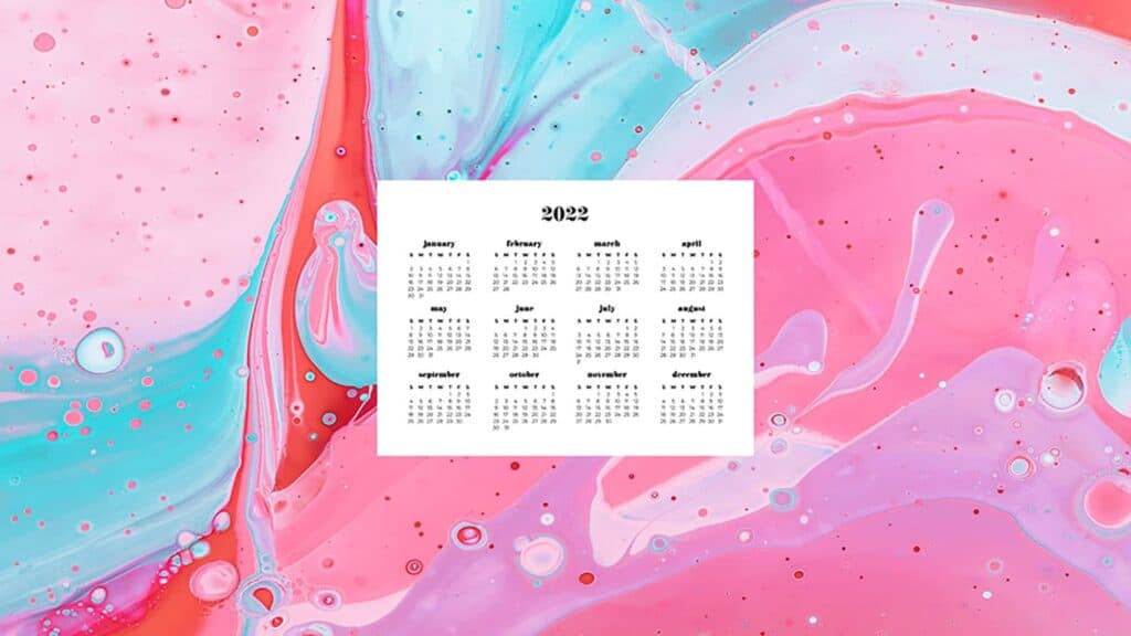 pink, red, aqua paint pour art with 2022 full-year calendar for your desktop 