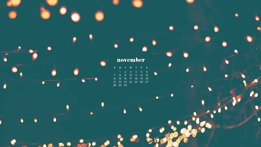 pretty fairy outdoor lights at night with turquoise overlay November - FREE wallpaper calendars in Sunday & Monday starts + no-calendar designs. 35 options for both desktop and smart phones!