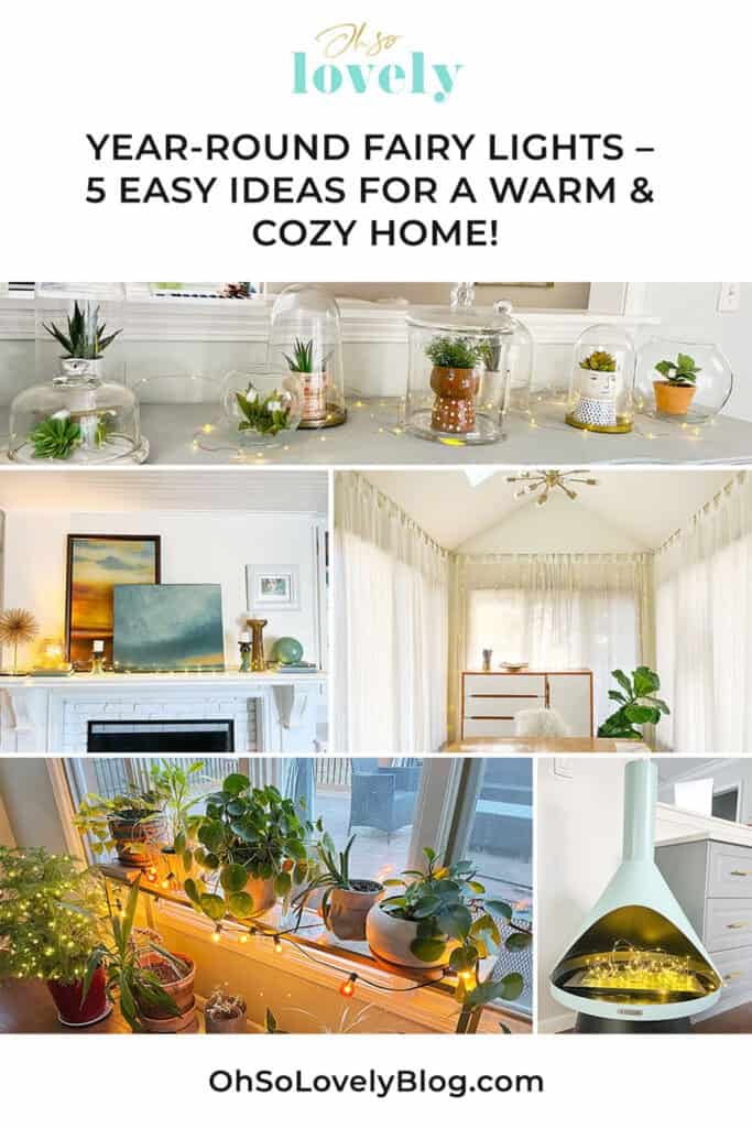 Fairy lights – 5 easy and affordable ideas on how you can use them to create a warm and cozy home year-round! Hygge style!