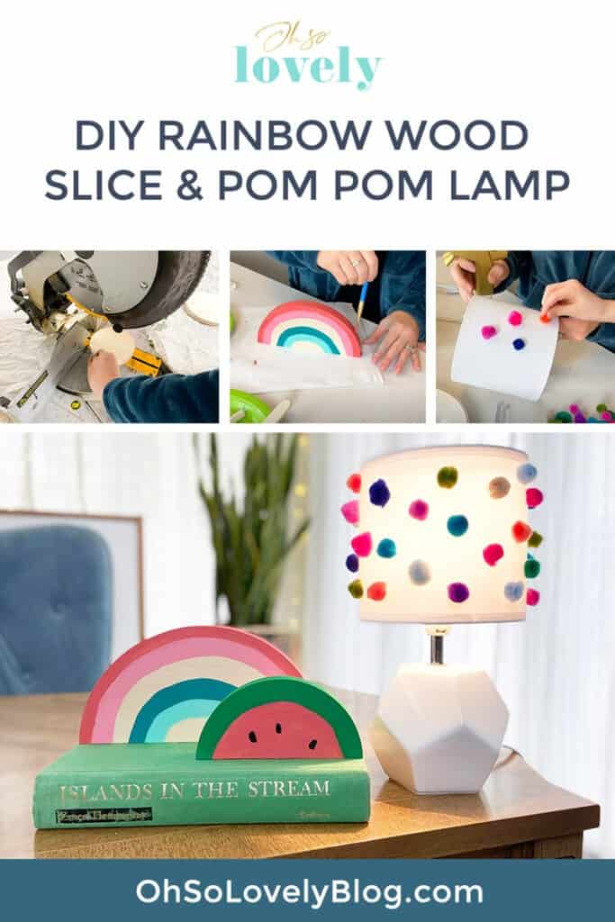 RAINBOW WOOD SLICE AND POM POM LAMP – EASY DIY DECOR IDEAS, Oh So Lovely Blog