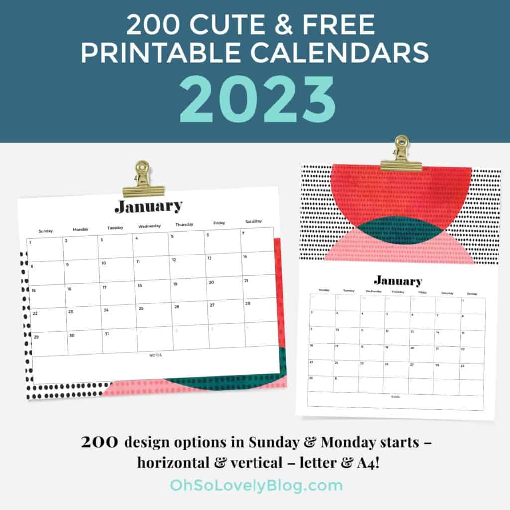 FREE 2023 calendars — 200 beautiful horizontal & vertical options in Sunday & Monday starts. Download and print yours today!