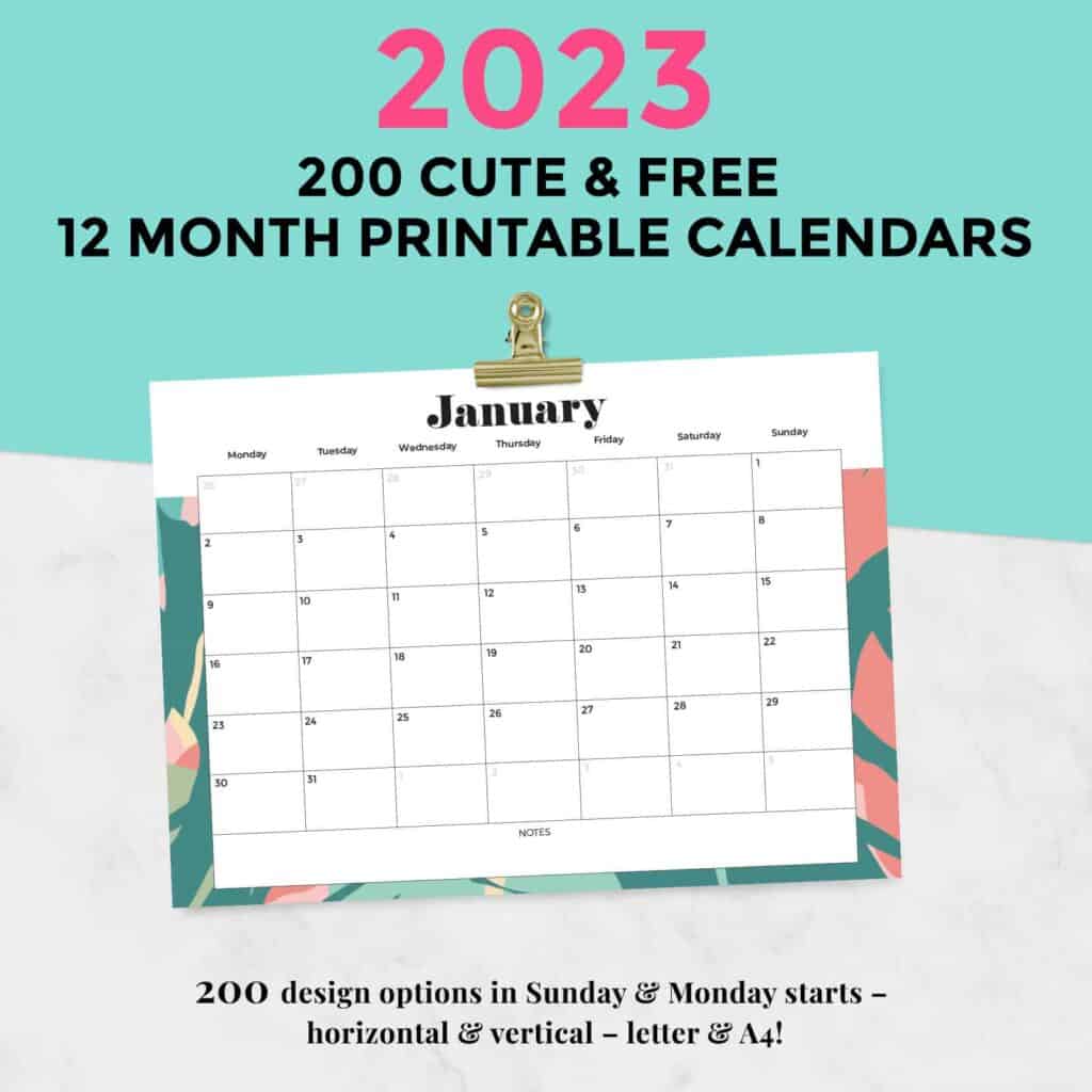 FREE 2023 calendars — 200 beautiful horizontal & vertical options in Sunday & Monday starts. Download and print yours today!