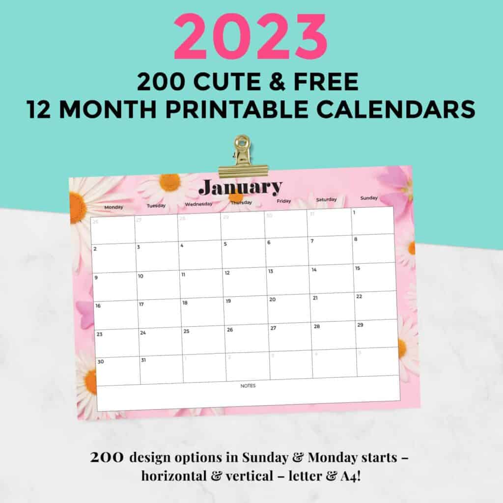 FREE 2023 calendars — 200 beautiful horizontal & vertical options in Sunday & Monday starts. Download and print yours today!