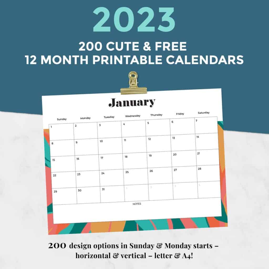 FREE 2023 calendars — 200 beautiful horizontal & vertical options in Sunday & Monday starts. Download and print yours today!