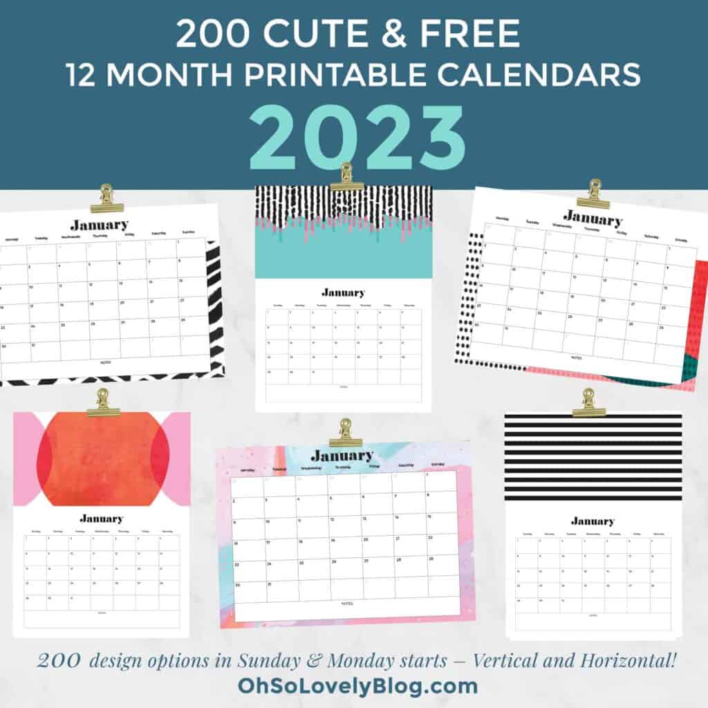 FREE 2023 calendars — 200 beautiful horizontal & vertical options in Sunday & Monday starts. Download and print yours today!