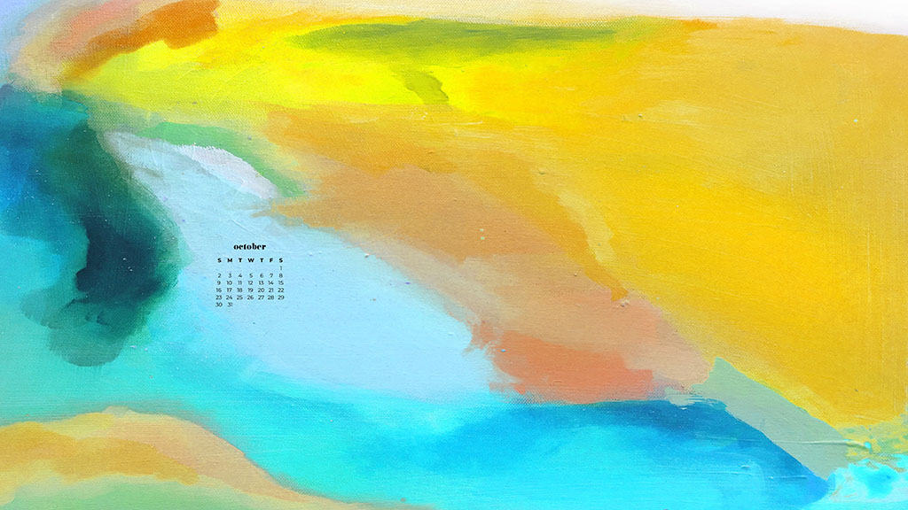 abstract art in yellow, turquoise, and blue shades October 2022 wallpapers – FREE calendars in Sunday & Monday starts + no-calendar designs. 55 beautiful options for desktop & smart phones!