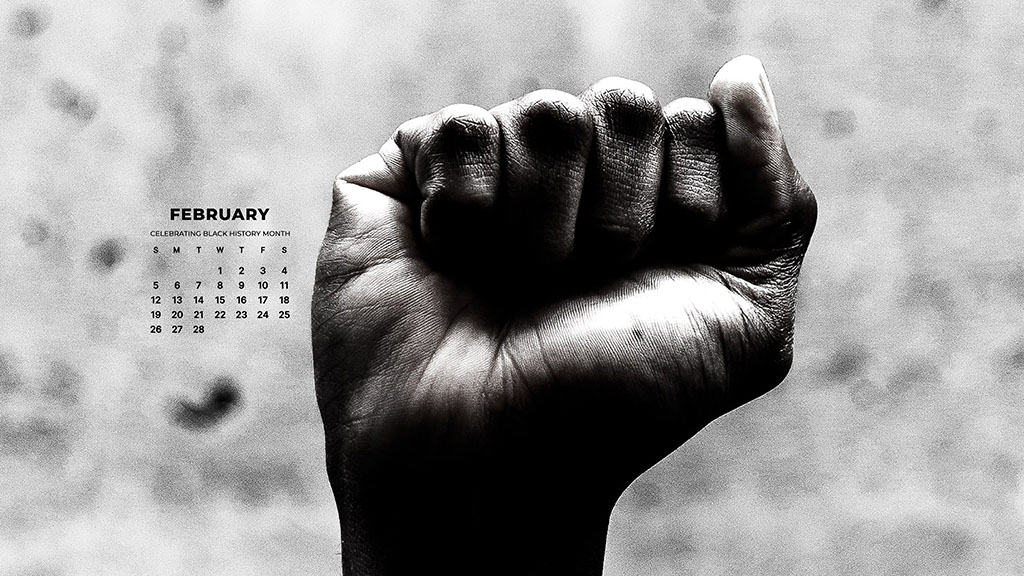 Black History Month 2023 - 10 FREE wallpaper calendars in Sunday & Monday starts + no-calendar designs for both desktop and smart phones!