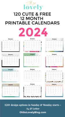 FREE 2024 CALENDARS — 120 PRINTABLE OPTIONS— SUNDAY &#038; MONDAY STARTS, Oh So Lovely Blog