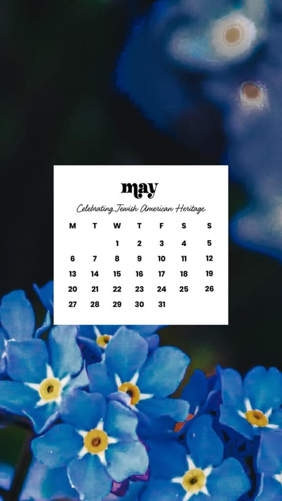 MAY 2024 WALLPAPERS – 60 FREE PHONE &amp; DESKTOP CALENDARS + AAPI &amp; Jewish American heritage month Options, Oh So Lovely Blog