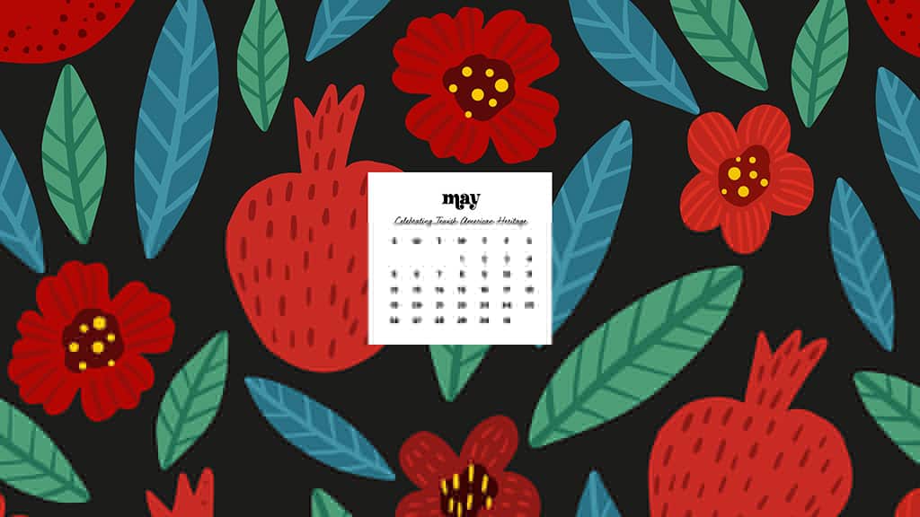 MAY 2024 WALLPAPERS – 60 FREE PHONE &amp; DESKTOP CALENDARS + AAPI &amp; Jewish American heritage month Options, Oh So Lovely Blog