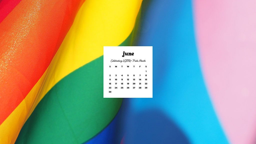 June 2024 Wallpapers – 60 free phone &#038; desktop calendars &#038; LGBTQA+ Pride Month, Oh So Lovely Blog