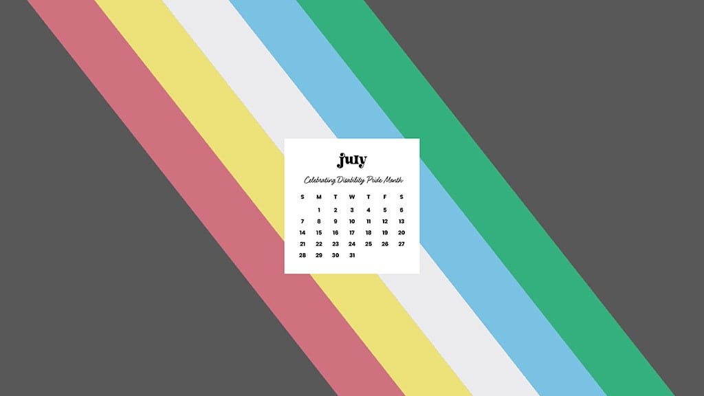 July 2024 Wallpapers – 60 Free Phone &#038; Desktop Calendars + Disability Pride, Oh So Lovely Blog