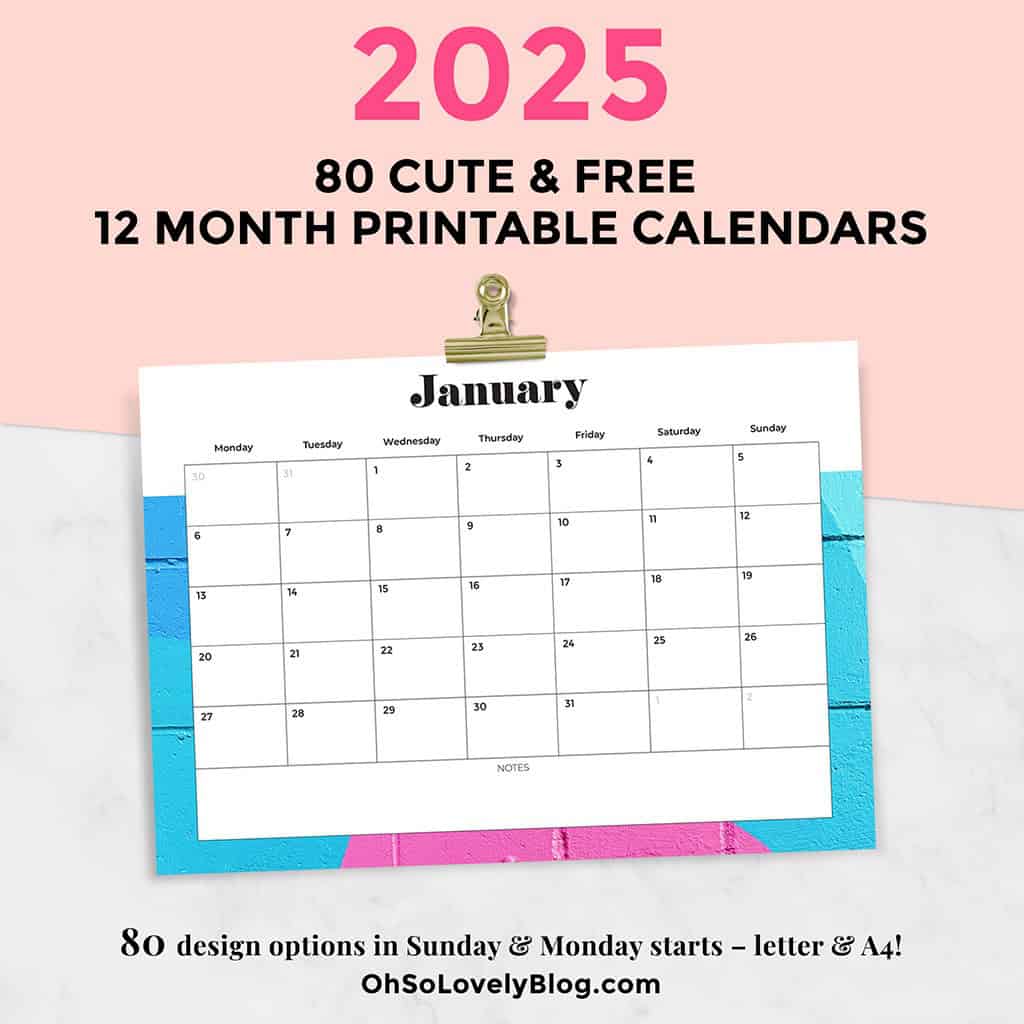 Free 2025 Calendars — 80 Printable Options — Sunday &amp; Monday Starts, Oh So Lovely Blog