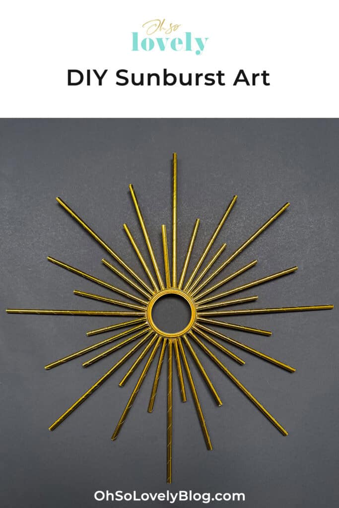 DIY Sunburst Art – Two Modern Styles, Oh So Lovely Blog
