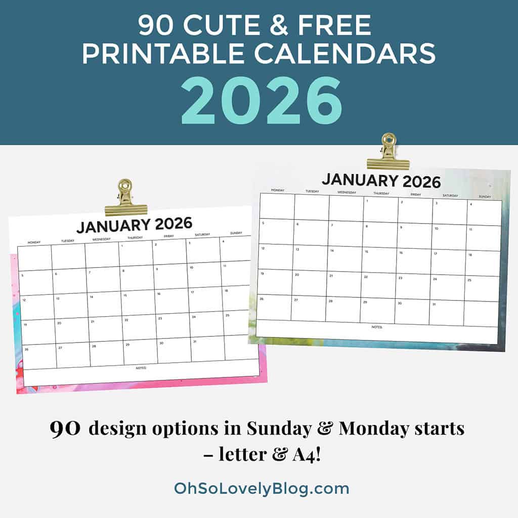 Free 2026 Calendars — 90 Printable Options — Sunday &amp; Monday Starts, Oh So Lovely Blog