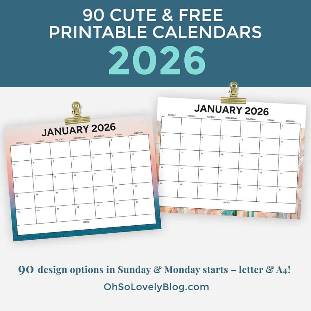 Free 2026 Calendars — 90 Printable Options — Sunday &amp; Monday Starts, Oh So Lovely Blog